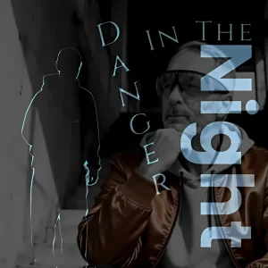 Danger in the Night (Full Impact Version)