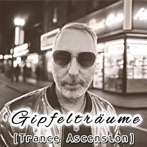 Gipfelträume (Trance Ascension)
