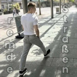 Fremde Straßen (Studio Edit)