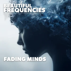Fading Minds